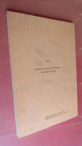 İstanbul Üniversitesi İlahiyat Fakültesi Dergisi / Review of the Faculty of Divinity of Istanbul University Sayı 12 Yıl 2005