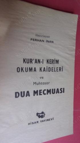 KUR'AN-I KERİM OKUMA KAİDELERİ VE MUHTASAR DUA MECMUASI