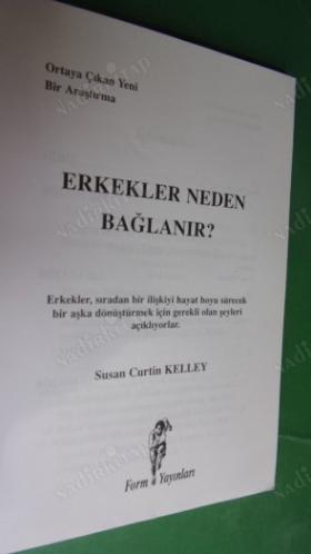 ERKEKLER NEDEN BAĞLANIR?