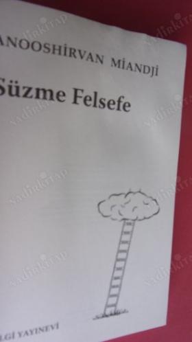 SÜZME FELSEFE