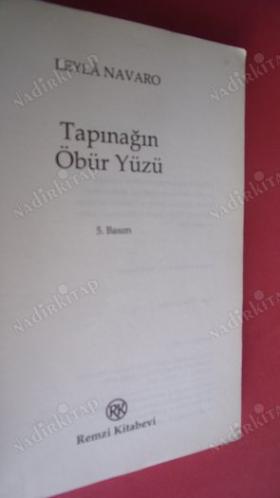 TAPINAĞIN ÖBÜR YÜZÜ 