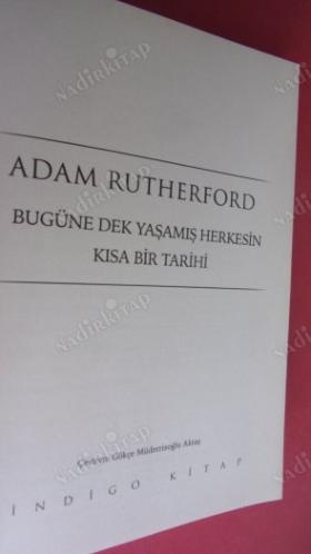 BUGÜNE DEK YAŞAMIŞ HERKESİN KISA BİR TARİHİ / GENLERİMİZİN HİKAYESİ