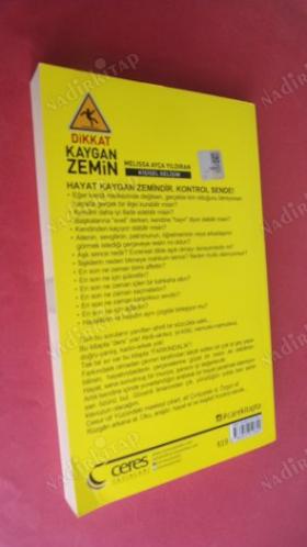 Dikkat Kaygan Zemin (Hayat Kaygan Zemindir. Kontrol Sende!) İMZALI .