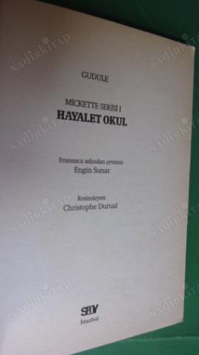 MİCKETTE SERİSİ 1 - HAYALET OKUL
