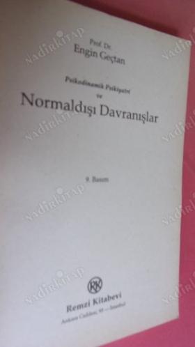 PSİKODİNAMİK PSİKİYATRİ VE NORMALDIŞI DAVRANIŞLAR