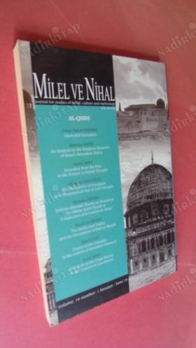 Milel ve Nihal (İnanç, Kültür ve Mitoloji Araştırmaları Dergisi) Cilt:16 SAYI.1. OCAK- HAZİRAN.2019