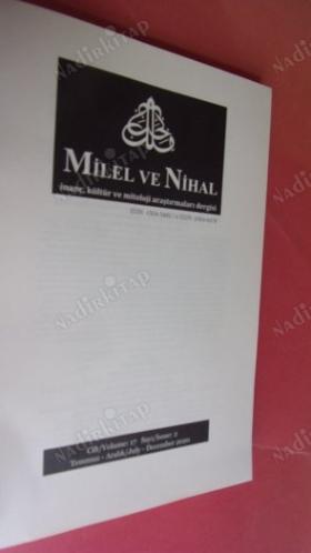 Milel ve Nihal İnanç Kültür Ve Mitoloji Araştırmaları Dergisi Cilt: 17 SAYI.2. TEMMUZ-ARALIK.2020