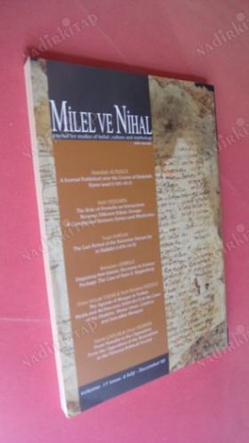 Milel ve Nihal İnanç Kültür Ve Mitoloji Araştırmaları Dergisi Cilt: 17 SAYI.2. TEMMUZ-ARALIK.2020