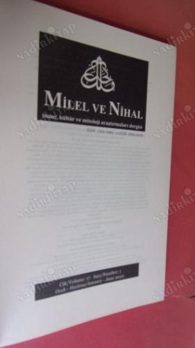 Milel ve Nihal İnanç Kültür Ve Mitoloji Araştırmaları Dergisi Cilt: 17 Sayı: 1 Ocak-Haziran 2020