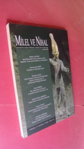 Milel ve Nihal (İnanç, Kültür ve Mitoloji Araştırmaları Dergisi) Cilt 11 Sayı 2 Temmuz-Aralık 2014