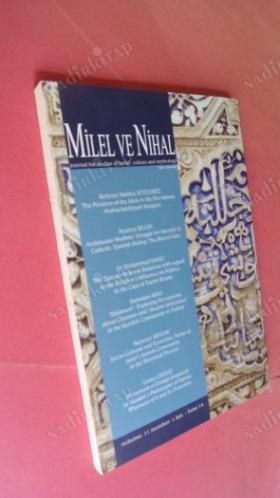 Milel ve Nihal ( İnanç, Kültür ve Mitoloji raştırmaları Dergisi ) YIL: 2014 CİLT: 11 SAYI: 1