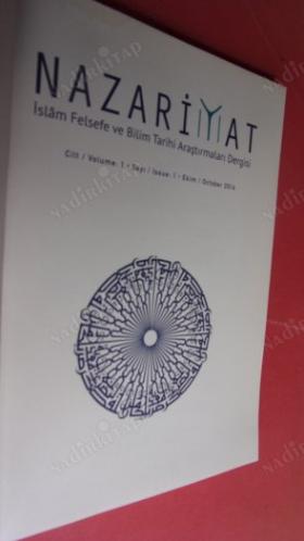 Nazariyat İslam Felsefe Ve Bilim Tarihi Araştırmaları Dergisi Sayı 1 Ekim 2014
