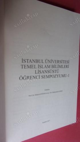 İstanbul Üniversitesi Temel İslam Bilimleri Lisansüstü Öğrenci Sempozyumu -1.