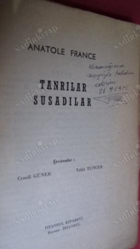 Tanrılar Susadılar (Çevirmeninden İmzalı)