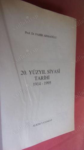 20.YÜZYIL SİYASİ TARİHİ 1-2 CİLT 1914/ 1995 TAKIM
