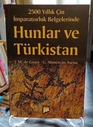 2500 YILLIK ÇİN İMPARATORLUĞU BELGELERİNDE HUNLAR VE TÜRKİSTAN