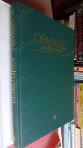 OSMANLI ANSİKLOPEDİSİ Tarih Medeniyet Kültür ( CİLT-1-2-3-4-5-6-7.TAKIM.