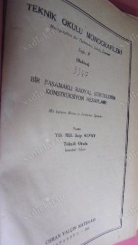 TEKNİK OKULU MONOGRAFİLERİ- HİDRODİNAMİK TRANSFORMATÖR VE KAVRAMALAR-PİSTANLU POMPALAR. (3 kitap bir arada )