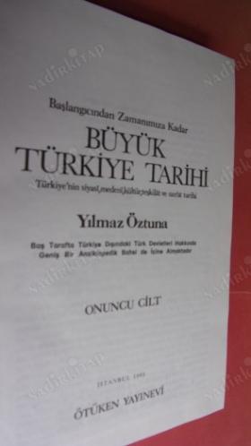Başlangıcından Zamanımıza Kadar BÜYÜK TÜRKİYE TARİHİ 10. CİLT