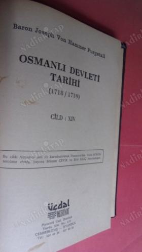 OSMANLI DEVLETİ TARİHİ / CİLT- 13- ( 1676-1699 )CİLT-14.(1718-1739 )