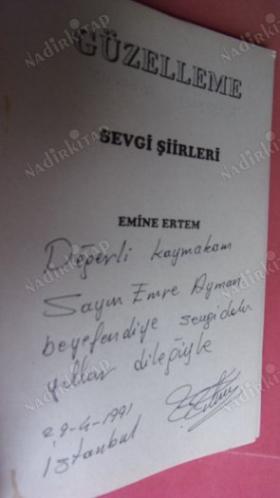 GÜZELLEME ŞİİRLER -İTHAFLI-İMZALI