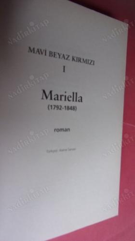MAVİ BEYAZ KIRMIZI - I / MARIELLA (1792-1848)