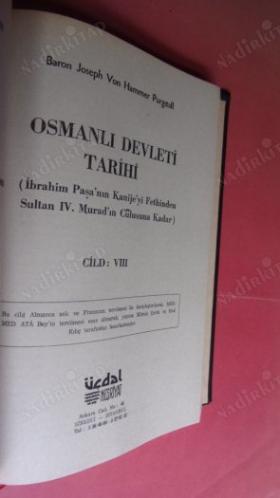 OSMANLI DEVLETİ TARİHİ // CİLT.7.ve. 8...//Osmanlı Devleti'nin Kuruluşundan Kaynarca Muahedesine Kadar..