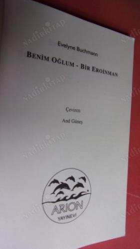 BENİM OĞLUM - BİR EROİNMAN