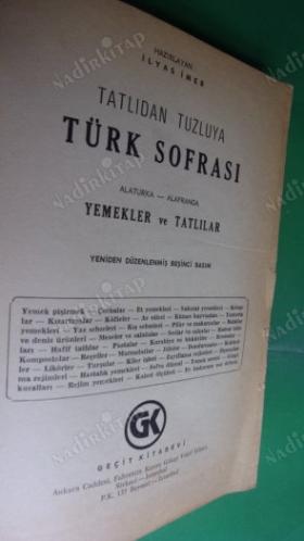 TATLIDAN TUZLUYA TÜRK SOFRASI ALATURKA-ALAFRANGA YEMEKLER VE TATLILAR