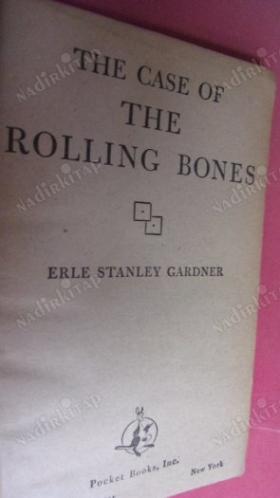 THE CASE OF THE ROLLING BONES