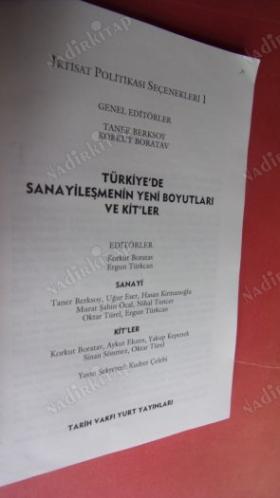 ktisat politikası seçenekleri 1 türkiye'de sanayileşmenin yeni boyutları ve kit'ler