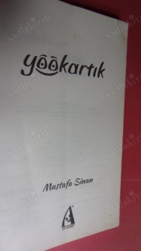 YOOK ARTIK (ÖZEL AYRAÇI HEDİYE ) MUSTAFA SİNAN