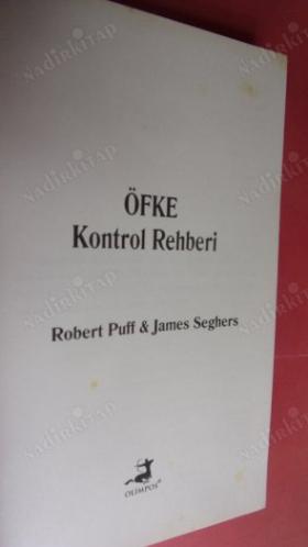ÖFKE KONTROL REHBERİ ÖFKEYİ ANLAMAK VE KONTROL ETMEK İÇİN KANITLANMIŞ ÖNEMLİ TEKNİKLER