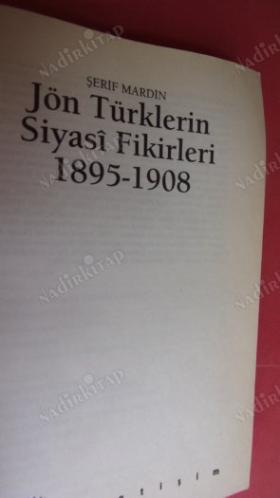 Jön Türklerin Siyasi Fikirleri (1895 - 1908) (Şerif Mardin.Bütün Eserleri 1)