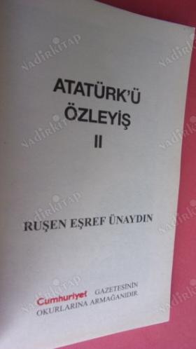 ATATÜRK'Ü ÖZLEYİŞ - 2
