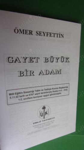 GAYET BÜYÜK BİR ADAM