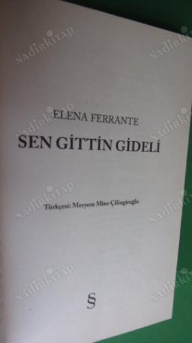 SEN GİTTİN GİDELİ -- İLK BASIM .