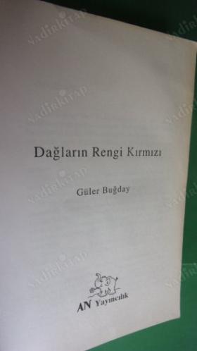 DAĞLARIN RENGİ KIRMIZI