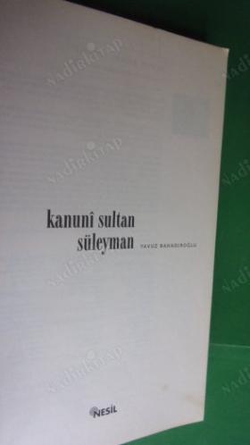 MUHTEŞEM OSMANLI KANUNİ SULTAN SÜLEYMAN