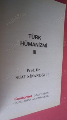 TÜRK HÜMANİZMİ . CİLT-III