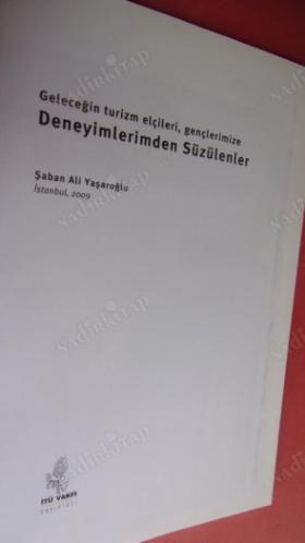 Geleceğin Turizm Elçileri Gençlerimize Deneyimlerimden Süzülenler