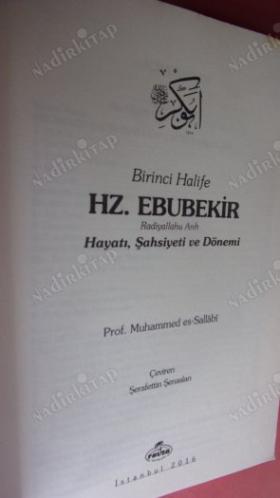 1. Halife Hz. Ebubekir (ra) Hayatı, Şahsiyeti ve Dönemi (İslam Tarihi-Raşid Halifeler Dönemi)