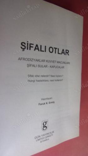 ŞİFALI BİTKİLER ANSİKLOPEDİSİ / Afrodizyaklar Kuvvet Macunları Şifalı Sular-Kaplıcalar