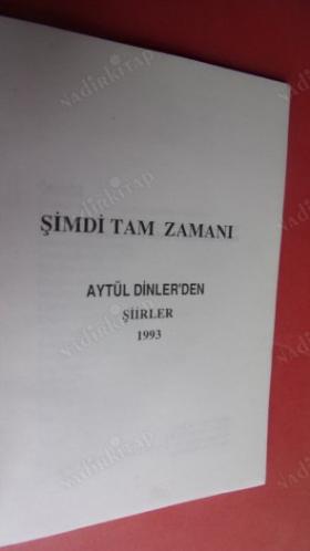 ŞİMDİ TAM ZAMANI