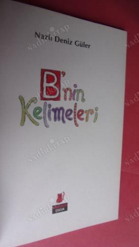 B'NİN KELİMELERİ