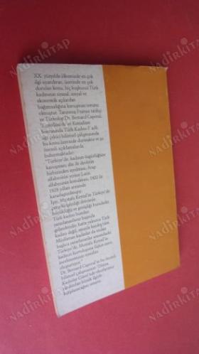 KEMALİZM SONRASINDA TÜRK KADINI .CİLT- 1.. (1919-1970)