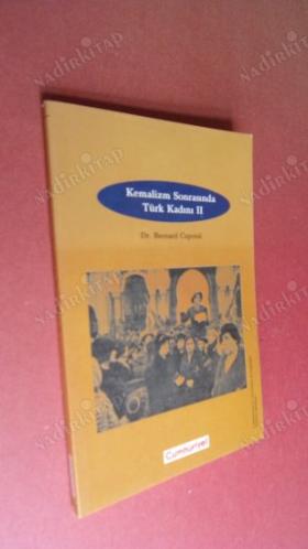 KEMALİZM SONRASINDA TÜRK KADINI .CİLT- 1-2-3- TAKIM
