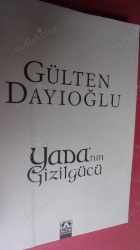 YADA'NIN GİZİLGÜCÜ
