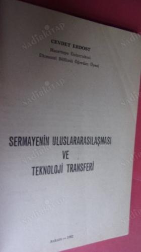 SERMAYENİN ULUSLARARASILAŞMASI VE TEKNOLOJİ TRANSFERİ