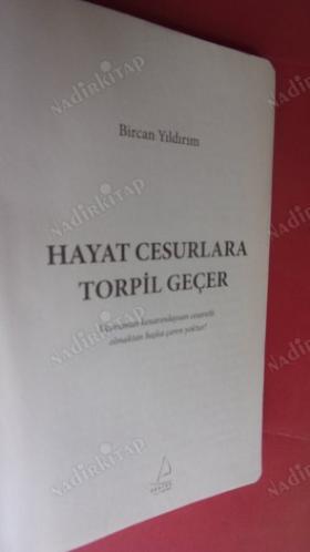 HAYAT CESURLARA TORPİL GEÇER